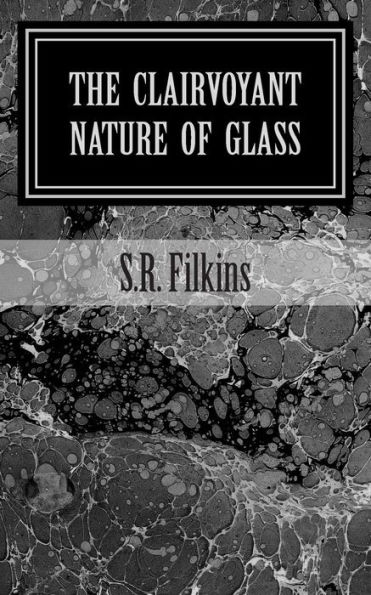The Clairvoyant Nature of Glass