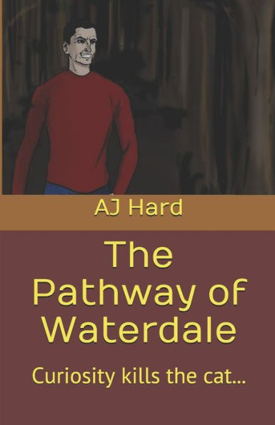 The Pathway Of Waterdale: Curiosity kills the cat...