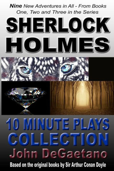 Sherlock Holmes 10 Minute Plays Collection