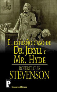 Title: El extrano caso de Dr. Jekyll y Mr. Hyde, Author: Robert Louis Stevenson