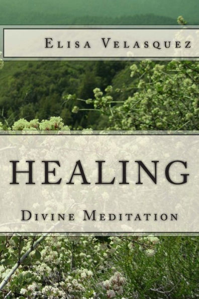 Healing: Divine Meditation