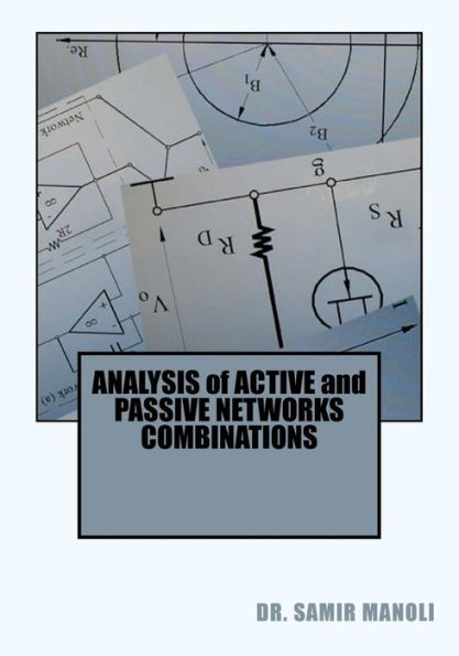 ANALYSIS of ACTIVE and PASSIVE NETWORKS COMBINATIONS