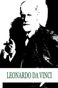 Title: Leonardo Da Vinci, Author: Sigmund Freud