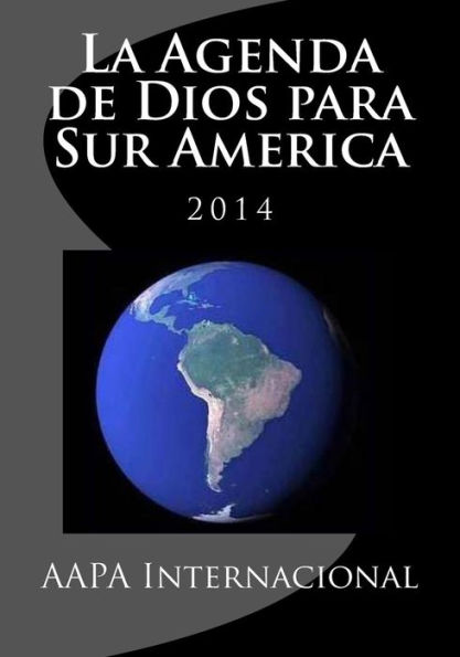 La Agenda de Dios para Sur America: 2013