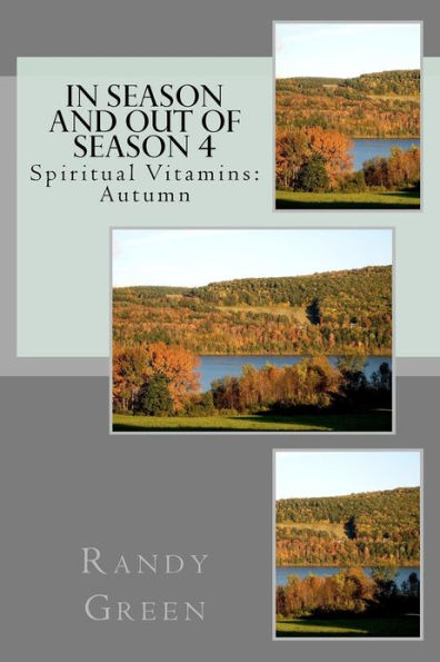 In Season and Out of Season 4: Spiritual Vitamins: Autumn