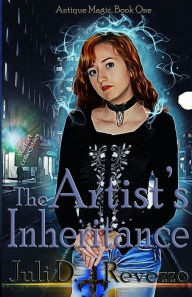 Title: The Artist's Inheritance: Antique Magic series, Author: Juli D. Revezzo