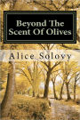 Beyond The Scent Of Olives