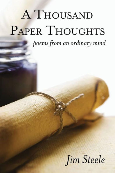 A Thousand Paper Thoughts: poems from an ordinary mind