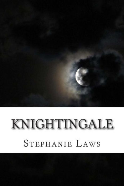 Knightingale: First Book of the Knightingale Series