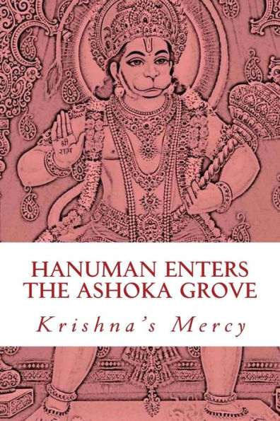 Hanuman Enters the Ashoka Grove