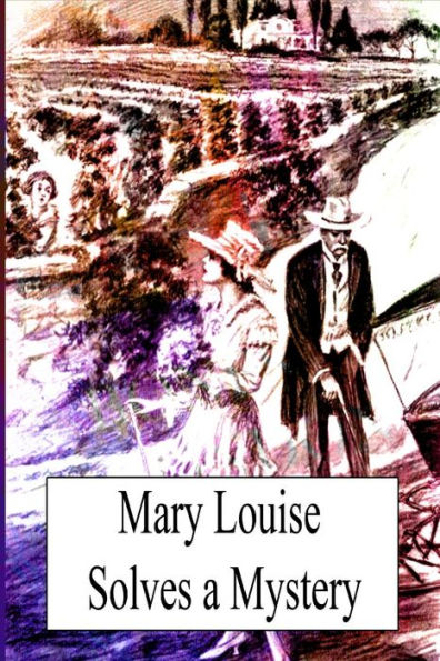 Mary Louise Solves a Mystery