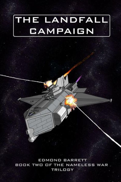 The Landfall Campaign: The Nameless War