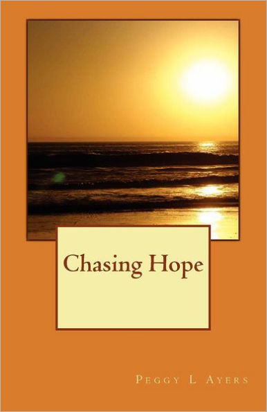 Chasing Hope