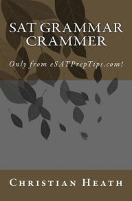 Title: SAT Grammar Crammer, Author: Christian Heath