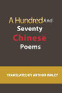 A Hundred and Seventy Chinese Poems