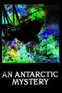 An Antarctic Mystery