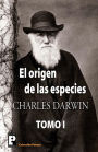 El origen de las especies (Tomo 1)