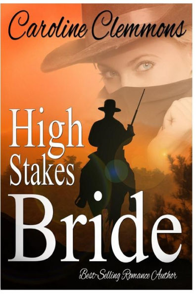 High Stakes Bride: Men Of Stone Mountain, Book 2