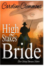 High Stakes Bride: Men Of Stone Mountain, Book 2