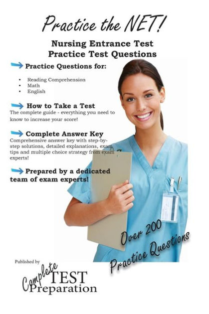 Practice the NET - Nursing Entrance Test Practice Test Questions by ...