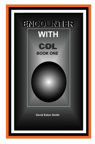 Encounter With Col: Book One