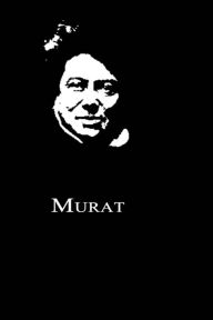 Title: Murat, Author: Alexandre Dumas