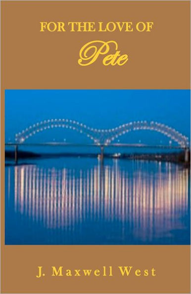 For the Love of Pete