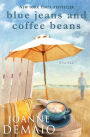 Blue Jeans and Coffee Beans