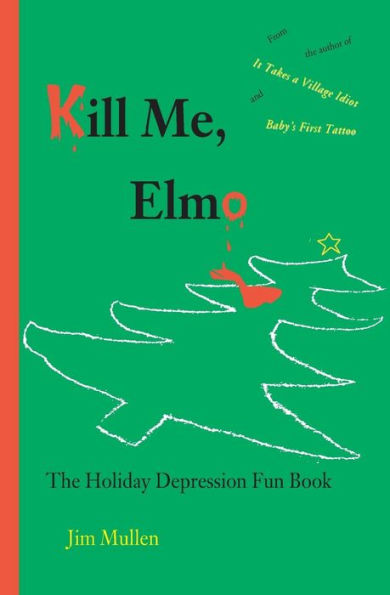 Kill Me, Elmo
