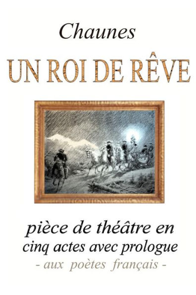 Un roi de rêve