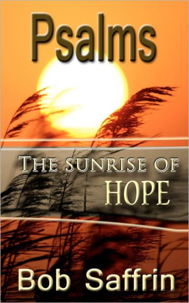 Psalms, The Sunrise of Hope