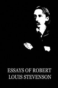 Essays Of Robert Louis Stevenson