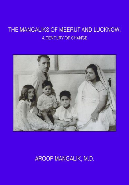 The Mangaliks of Meerut and Lucknow: A Century of Change