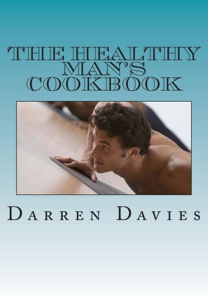 The Healthy Man's Cookbook