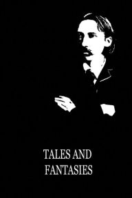 Title: Tales and Fantasies, Author: Robert Louis Stevenson