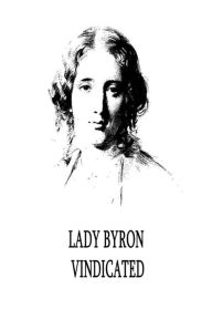 Title: Lady Byron Vindicated, Author: Harriet Beecher Stowe