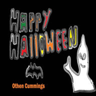 Title: Happy Halloween, Author: Othen Donald Dale Cummings