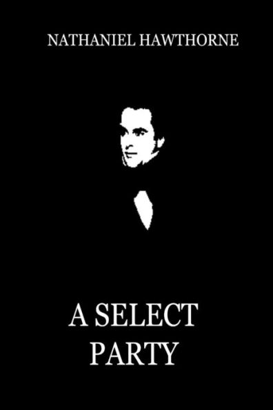 A Select Party