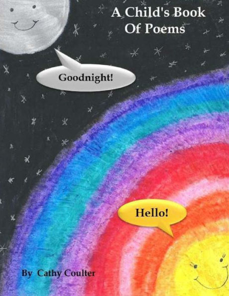 A Child's Book of Poems: Goodnight...and Hello...