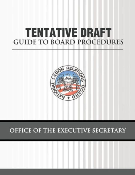Tentative Draft Guide to Board Procedures