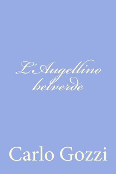 L'Augellino belverde