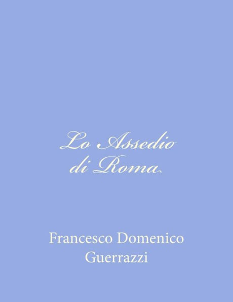 Lo Assedio di Roma