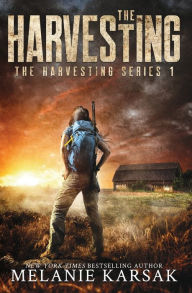 Title: The Harvesting, Author: Melanie Karsak