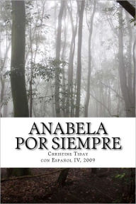 Title: Anabela por siempre, Author: Spanish IV Class