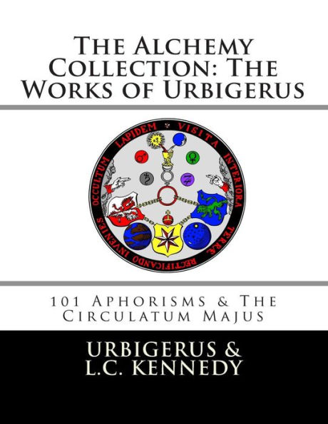 The Alchemy Collection: The Works of Urbigerus