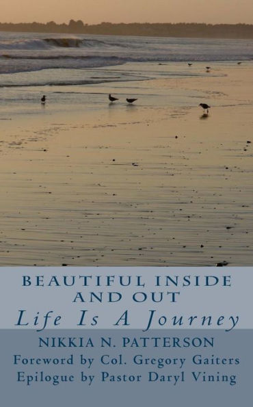 Beautiful Inside and Out: Life is a Journey