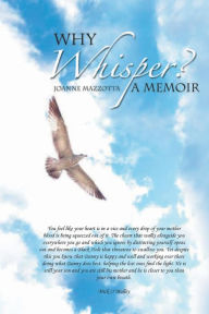 Title: Why Whisper?, Author: Joanne Mazzotta