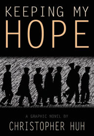 Title: Keeping My Hope, Author: Christopher Huh