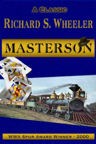 Title: Masterson, Author: Richard S Wheeler