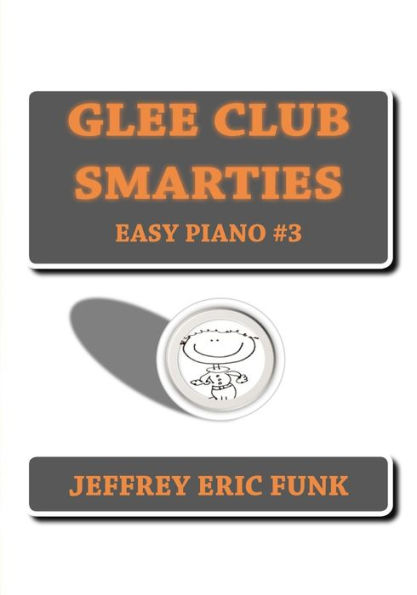 Glee Club Smarties Easy Piano 3